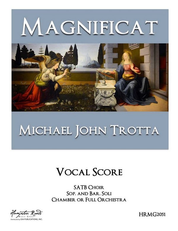 Michael John Trotta, Magnificat