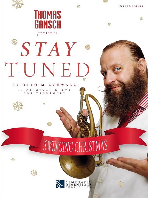 Thomas Gansch: Stay Tuned - Swinging Christmas (intermediate)