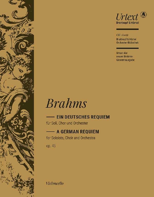 Brahms, Johannes, Ein deutsches Requiem op. 45
