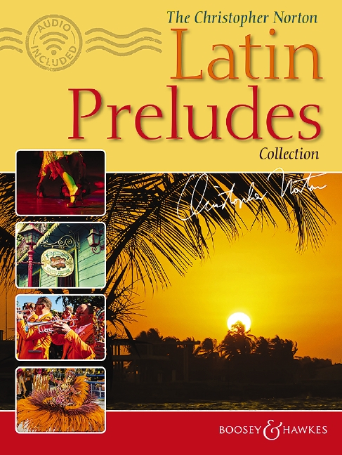The Christopher Norton Latin Preludes Collection (+Online Audio)