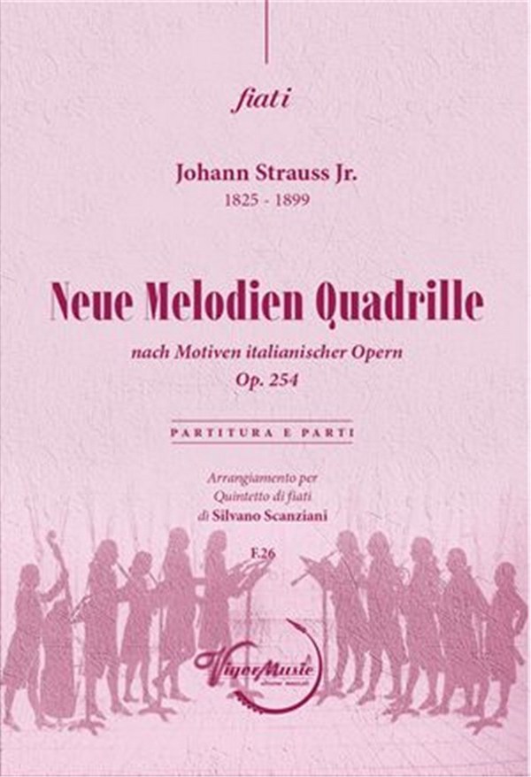 Johann Strauss Jr., Neue Melodien Quadrille Op. 254