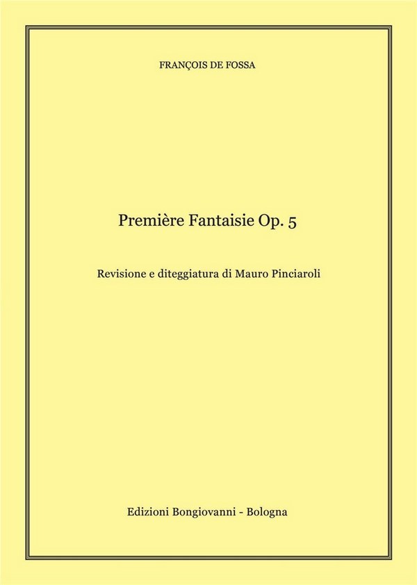FranÇois De Fossa, Première Fantaisie Op.5