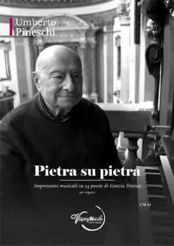 Umberto Pineschi, Pietra Su Pietra