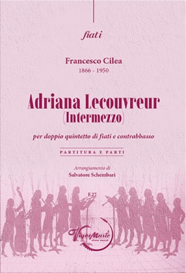 Francesco Cilea, Adriana Lecouvreur
