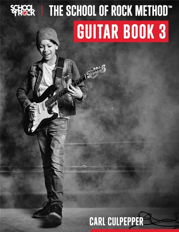The School Of Rock Method - Guitar Book 3