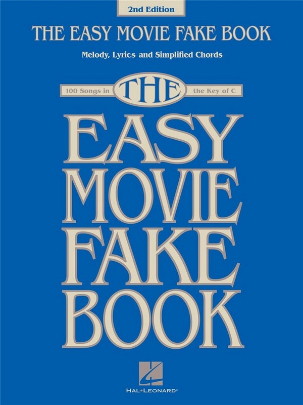 The Easy Movie Fake Book - 2nd Edition