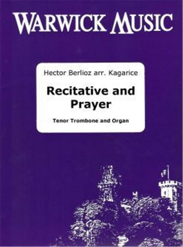 Hector Berlioz, Recitative and Prayer