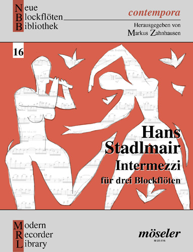 Stadlmair, Hans, Intermezzi 16