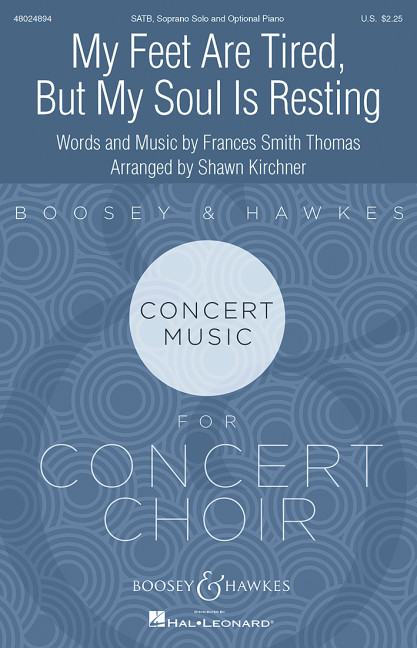 Smith Thomas, Frances: My Feet Are Tired, but My Soul Is Resting