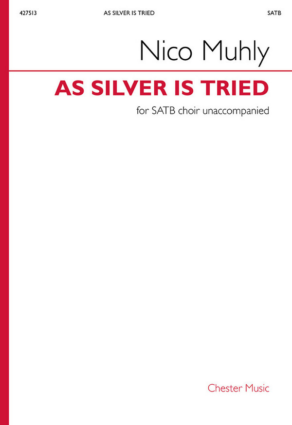 Nico Muhly, As Silver is Tried