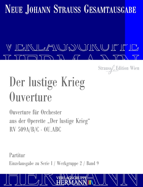 Strauß (Sohn), Johann, Der lustige Krieg RV 509A/B/C-OU