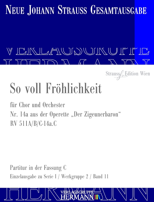 Strauß (Son), Johann, Der Zigeunerbaron - So voll Fröhlichkeit (Nr. 14