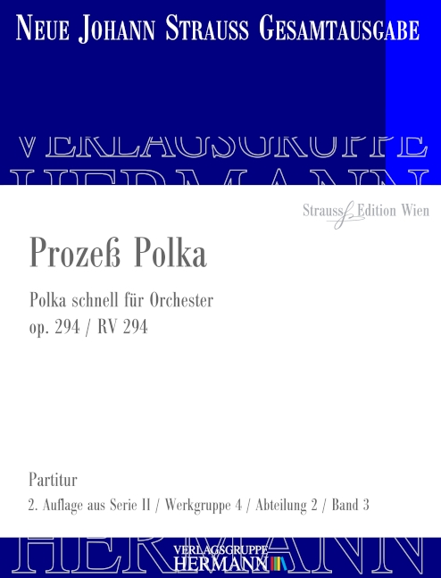 Strauß (Sohn), Johann, Prozeß Polka op. 294 RV 294