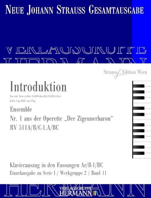 Strauß (Sohn), Johann, Der Zigeunerbaron - Introduktion RV 511A/B/C-1.