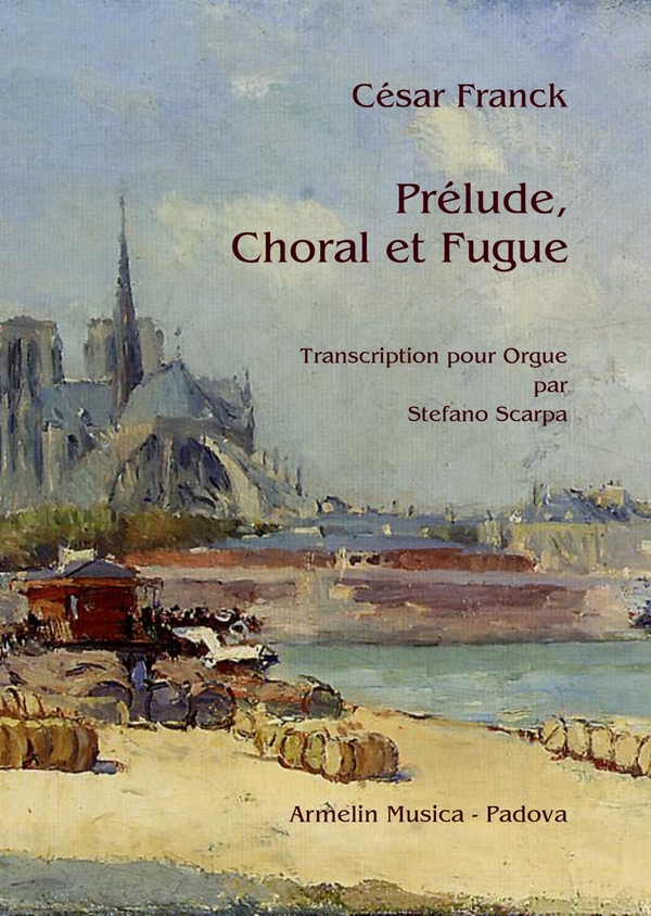 César Franck, Prélude, choral et fugue.