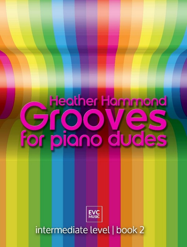Heather Hammond, Grooves for Piano Dudes book 2