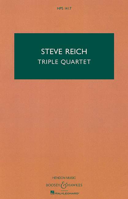 Reich, Steve: Triple Quartet HPS 1417