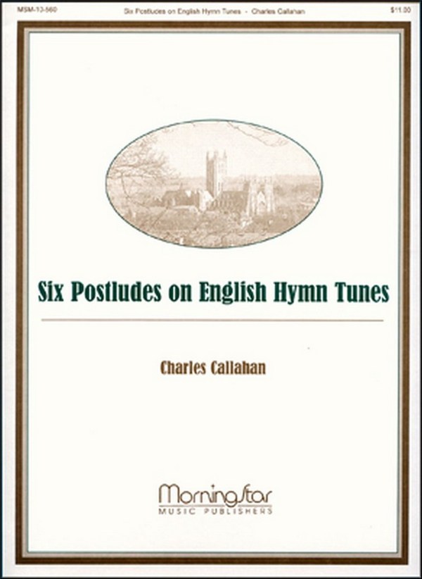 6 Postludes on English Hymn Tunes