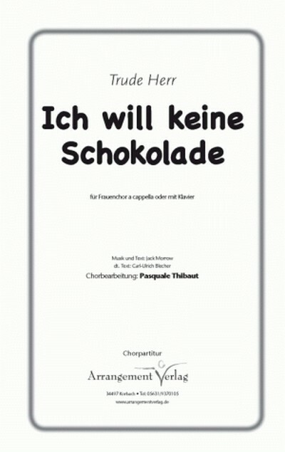 Ich will keine Schokolade