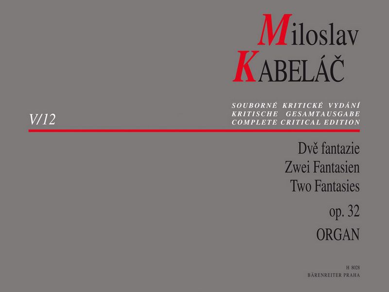 Kabelác, Miloslav, Two Fantasies for Organ op. 32