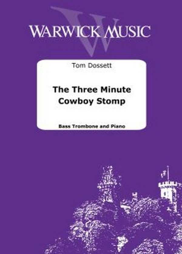 Tom Dossett, The Three Minute Cowboy Stomp
