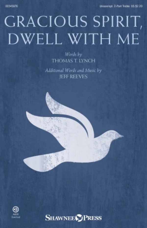 Jeff Reeves, Gracious Spirit, Dwell With Me