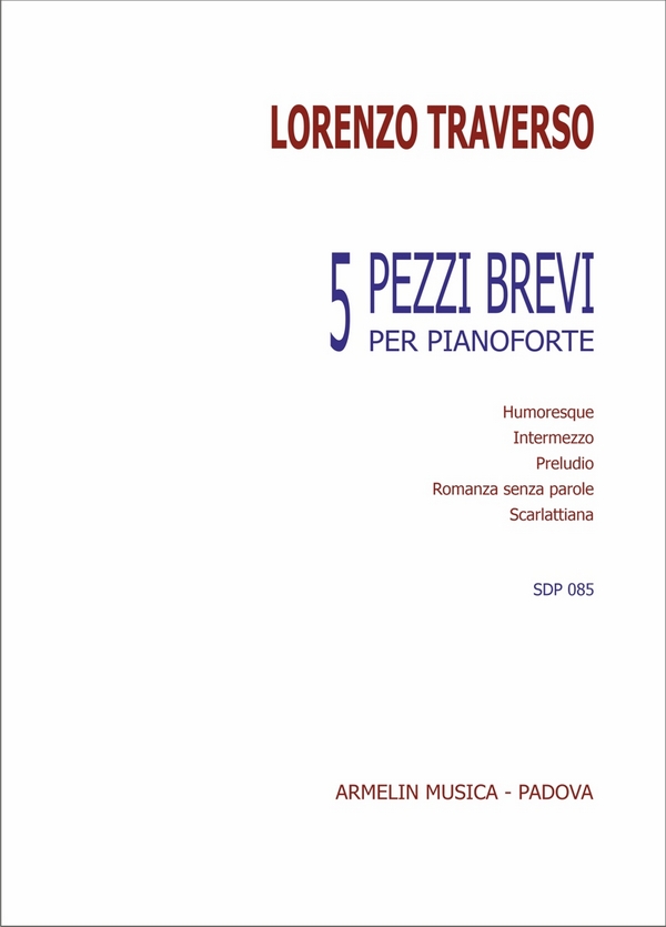 Lorenzo Traverso, 5 pezzi brevi per pianoforte