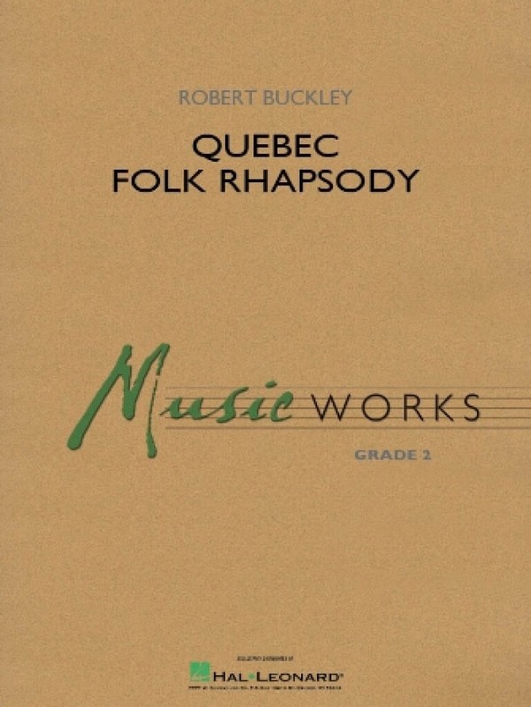 Robert Buckley, Quebec Folk Rhapsody