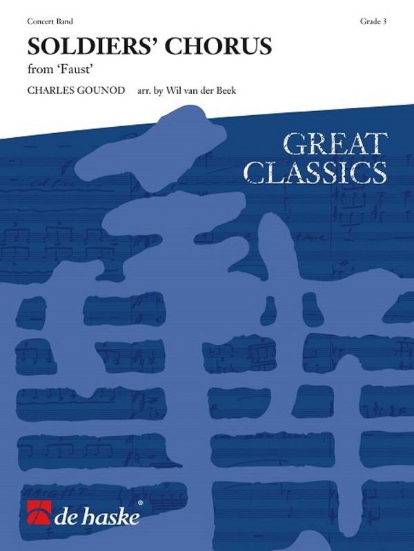 Charles Gounod Soldiers' Chorus