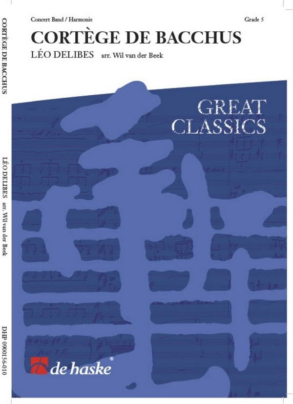 Léo Delibes Cortège de Bacchus