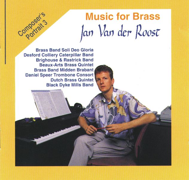 Music for Brass: Jan Van der Roost