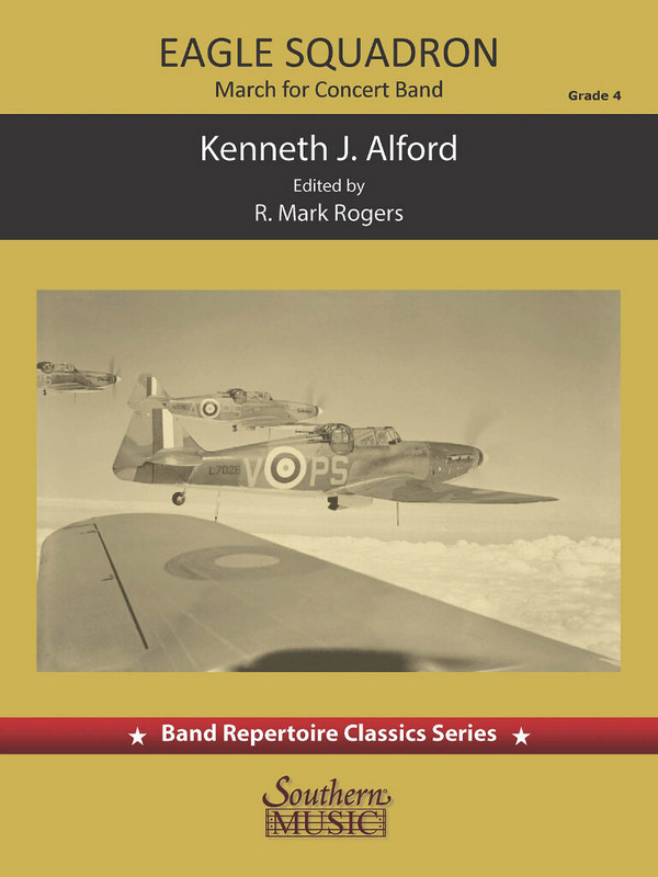 Kenneth J. Alford Eagle Squadron March