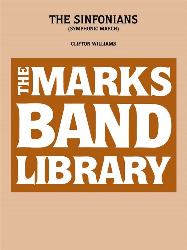 Clifton Williams The Sinfonians (Symphonic March)