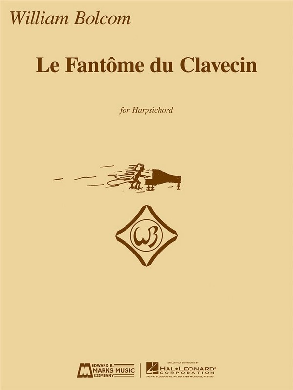 William Bolcom William Bolcom - Le Fantome du Clavecin