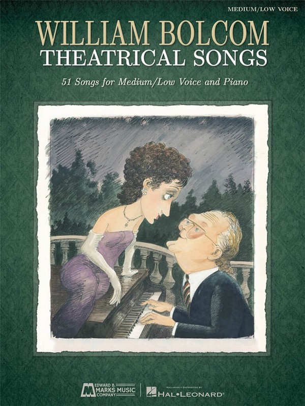 William Bolcom Theatrical Songs - Medium Low Voice And Piano