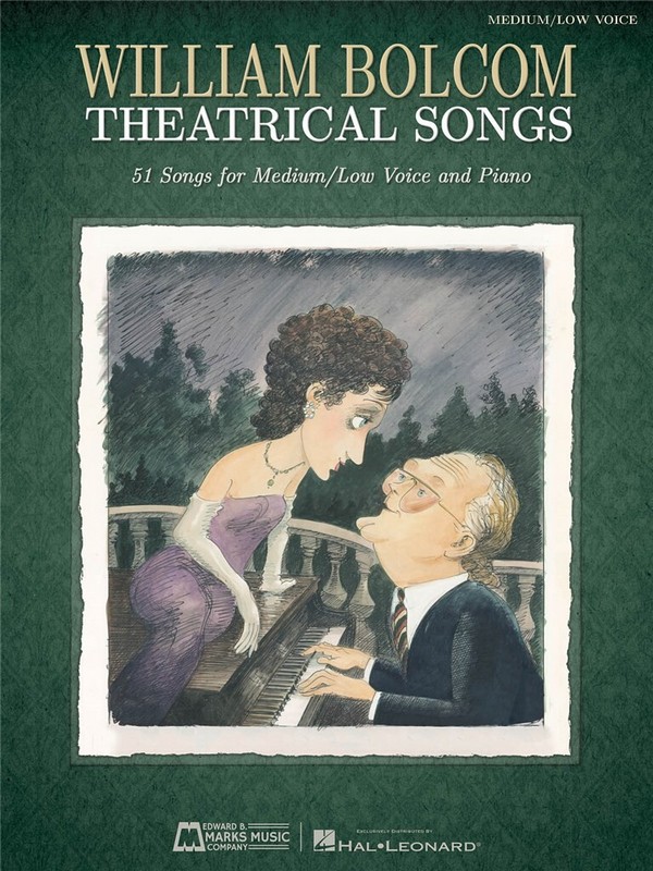 William Bolcom Theatrical Songs - Medium Low Voice And Piano