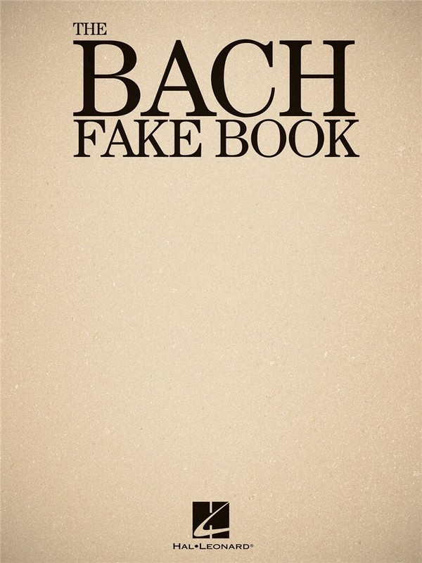 Johann Sebastian Bach The Bach Fake Book