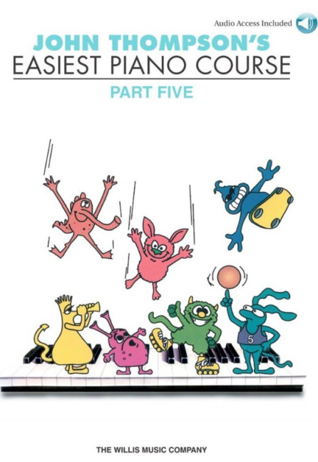 John Thompson's Easiest Piano Course Part 5 +Audio