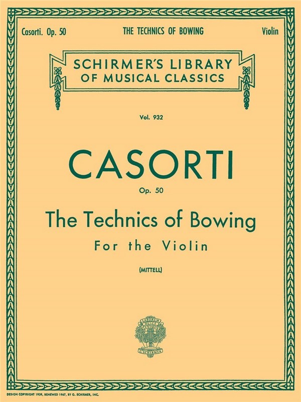 August Casorti, Technics of Bowing, Op. 50