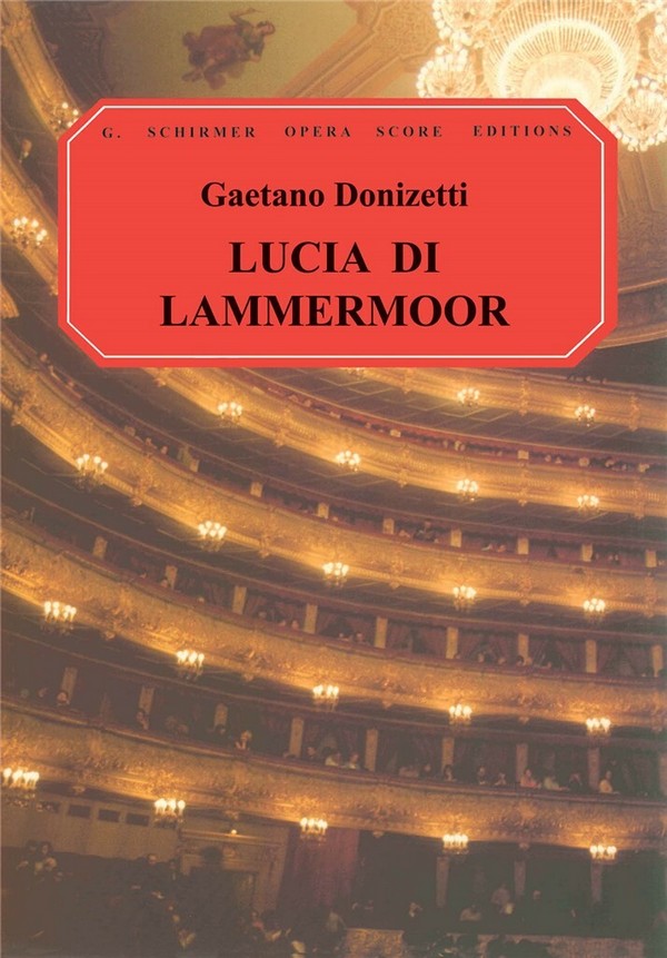 Gaetano Donizetti, Lucia di Lammermoor