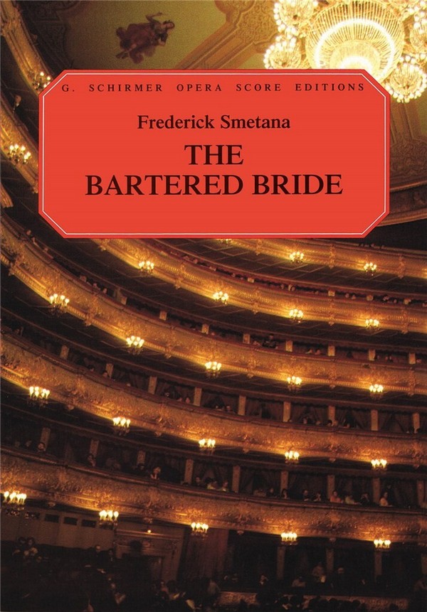 Bedrich Smetana, The Bartered Bride