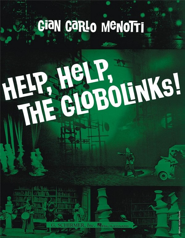 Gian Carlo Menotti, Help, Help, The Globolinks