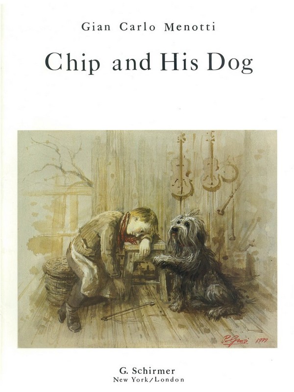Gian Carlo Menotti, Chip and His Dog