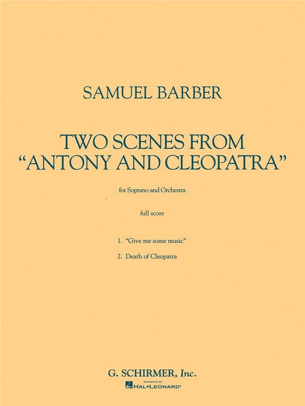 Samuel Barber, Two Scenes From Anthony And Cleopatra