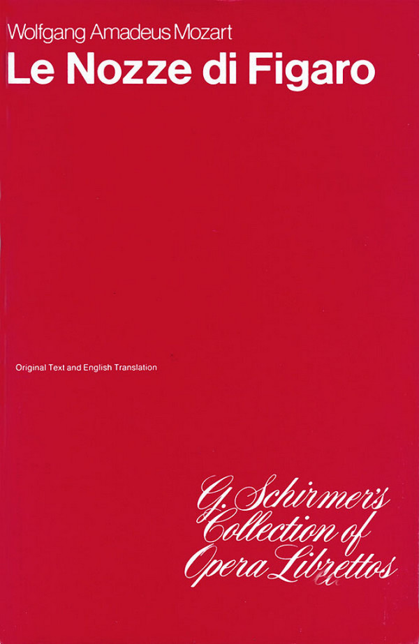 Wolfgang Amadeus Mozart, Le Nozze Di Figaro