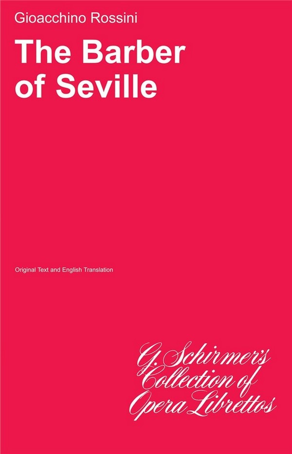 Gioachino Rossini, The Barber Of Seville