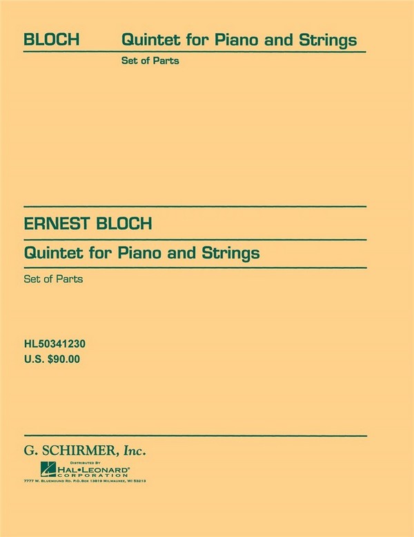 Ernest Bloch, Quintet For Piano And Strings