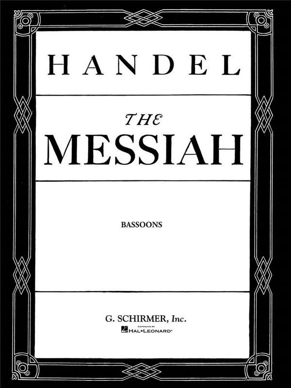 Georg Friedrich Händel, Messiah (Oratorio, 1741) - Bassoon Part