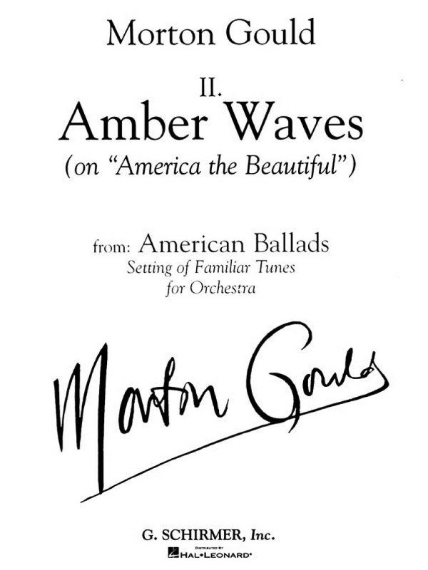 Morton Gould, II. Amber Waves