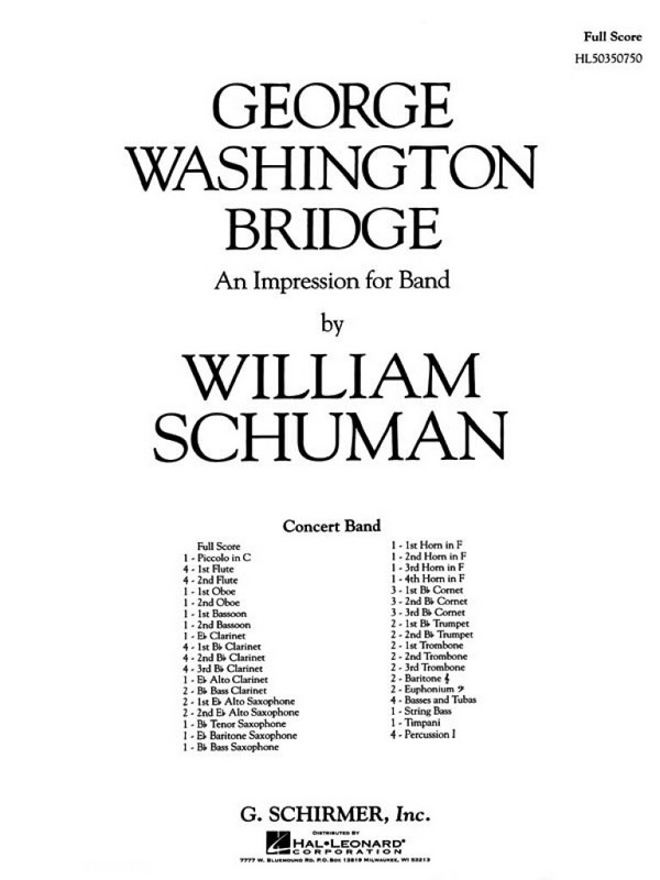 W Schuman, George Washington Bridge - An Impression For Band